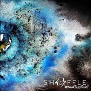 Review: Shuffle - #WontTheyFade?